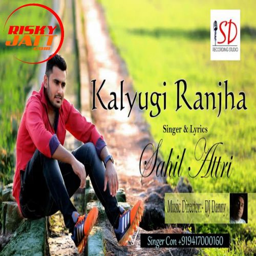 Kalyugi Ranja Sahil Attri Mp3 Song Free Download