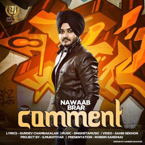 Comment Nawaab Brar Mp3 Song Free Download