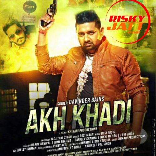 Akh Khadi Davinder Bains Mp3 Song Free Download