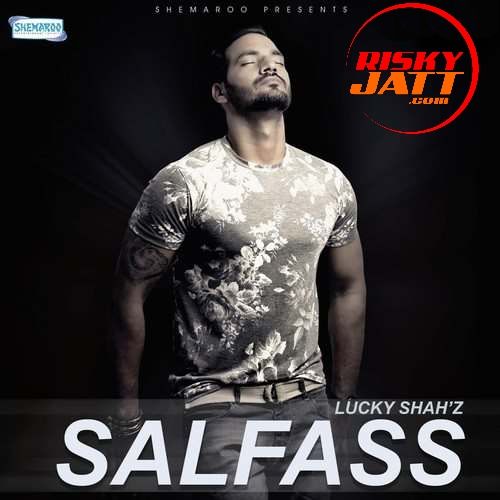 Salfass Lucky Shahz Mp3 Song Free Download