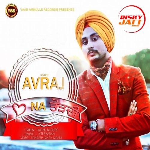 Dil Na Tordi Avraj Singh Mp3 Song Free Download