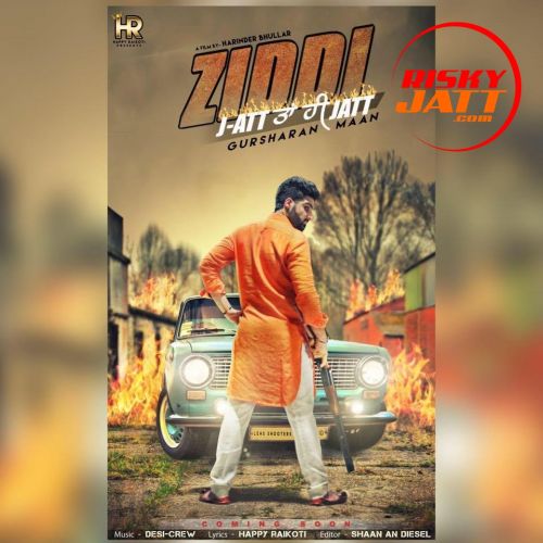 Ziddi Gursharan Maan Mp3 Song Free Download