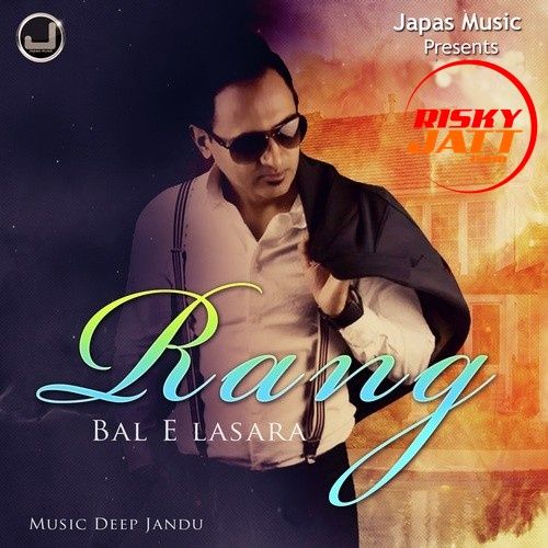 Rang Bal E Lasara Mp3 Song Free Download