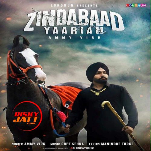 Zindabaad Yaarian Ammy Virk Mp3 Song Free Download