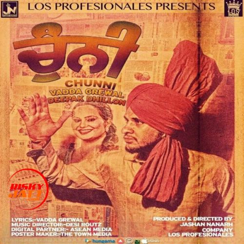 Chuni Vadda Grewal Mp3 Song Free Download