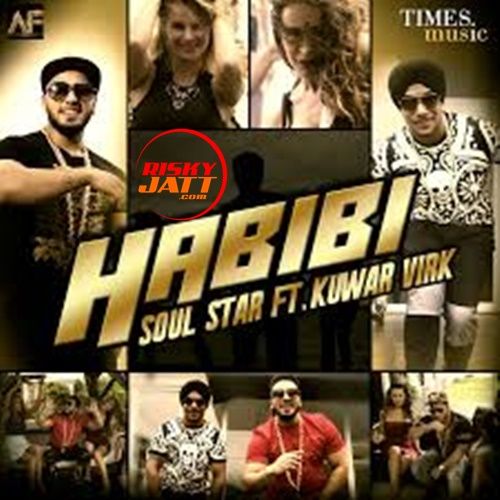 Habibi Soul Star, Kuwar Virk Mp3 Song Free Download