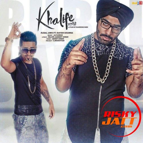 Khalife Rubal Jawa ,  Ravish Khanna Mp3 Song Free Download