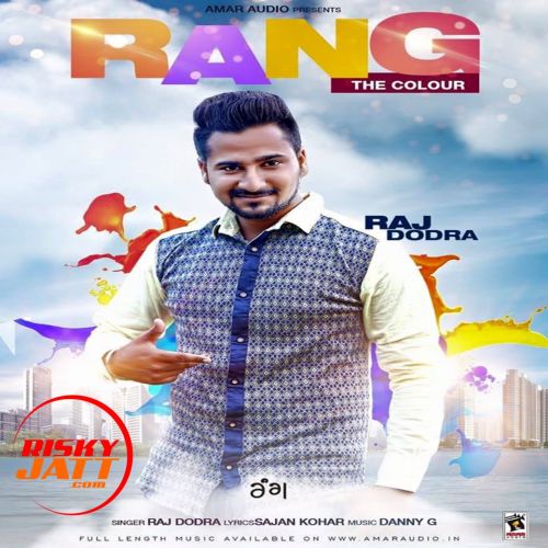 Rang - The Colour Raj Dodra Mp3 Song Free Download