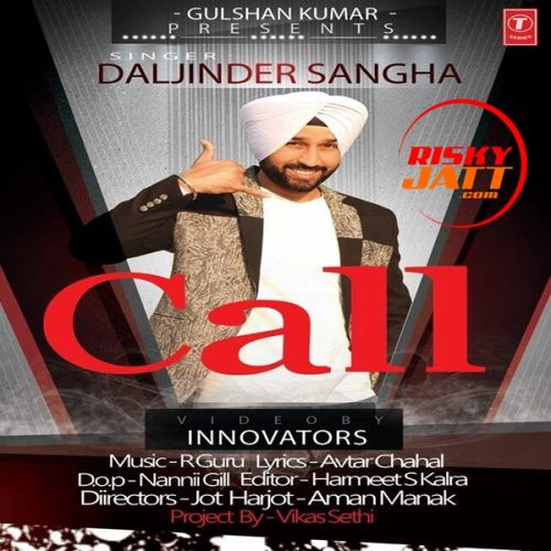 Call Daljinder Sangha Mp3 Song Free Download