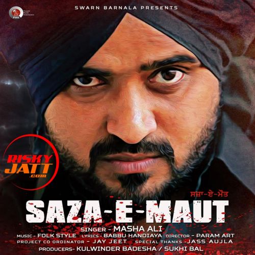 Saza E Maut Masha Ali Mp3 Song Free Download