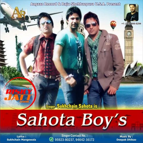 Sahota Boys Sukhchain Sahota Mp3 Song Free Download