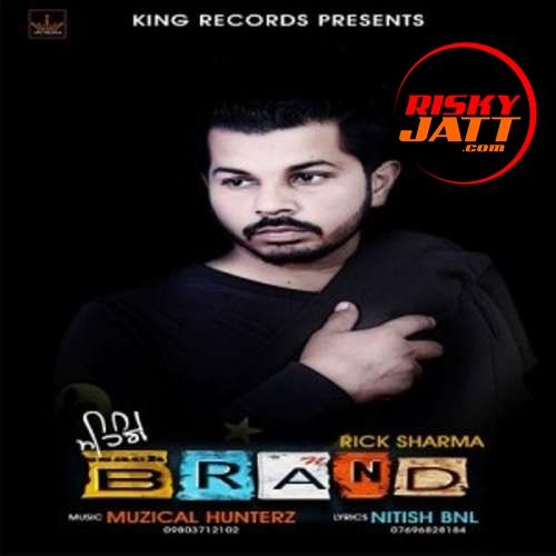 Mehnge Brand Rick Sharma Mp3 Song Free Download