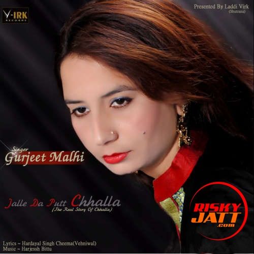 Jalle Da Putt Chhalla Gurjeet Malhi Mp3 Song Free Download