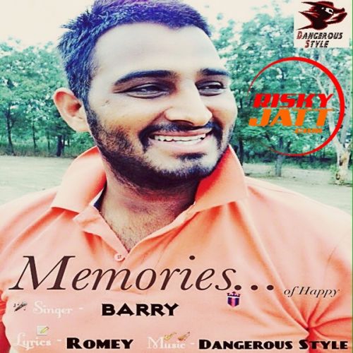 Memories Of Happy Barry Mp3 Song Free Download