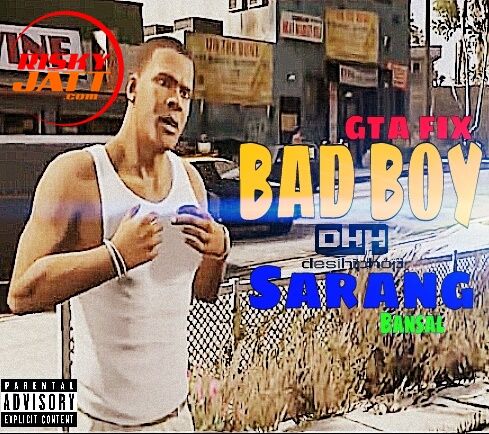 Bad Boy Sarang Bansal Mp3 Song Free Download