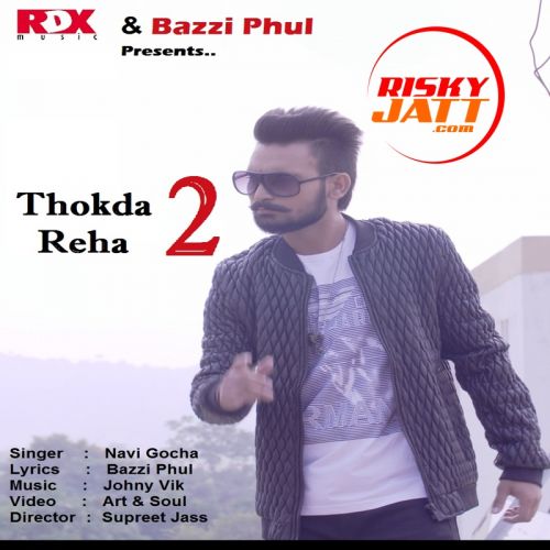 Thokda Reha 2 Navi Gocha Mp3 Song Free Download