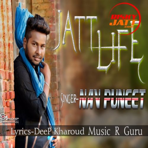 Jatt Life Nav Puneet Mp3 Song Free Download