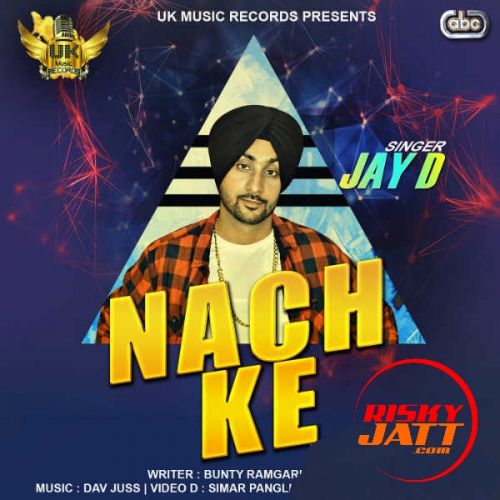 Nach Ke Jay D Mp3 Song Free Download