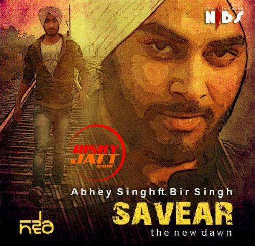 Savaer Bir Singh, Abhey Singh Mp3 Song Free Download