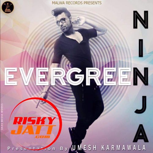 Evegreen Ninja Mp3 Song Free Download