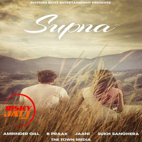 Supna Amrinder Gill Mp3 Song Free Download