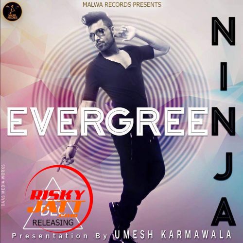 Evegreen Ninja full album mp3 songs download