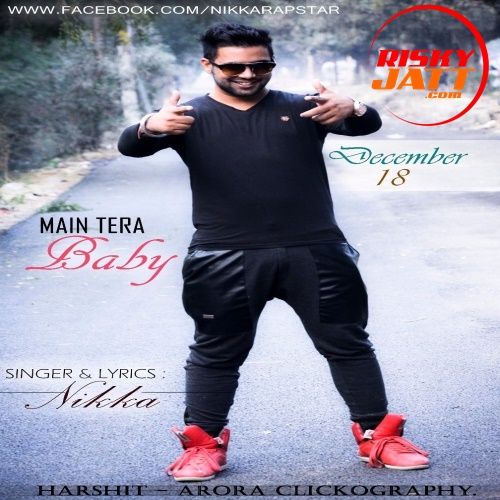 Main Tera Baby Nikka Mp3 Song Free Download