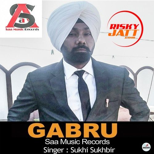 Gabru Sukhi Sukhbir Mp3 Song Free Download