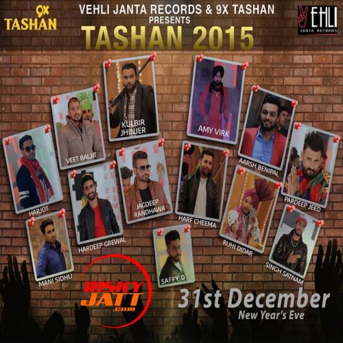 Tashan 2015 Veet Baljit, Jagdeep Randhawa and others... full album mp3 songs download