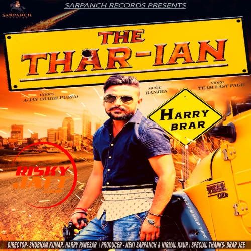 The Thar-Ian Harry Brar Mp3 Song Free Download