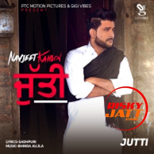 Jutti Navjeet Kahlon Mp3 Song Free Download