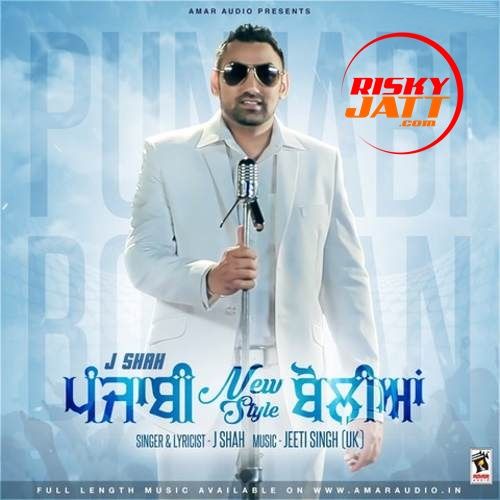 Punjabi New Style Boliyan J. Shah Mp3 Song Free Download