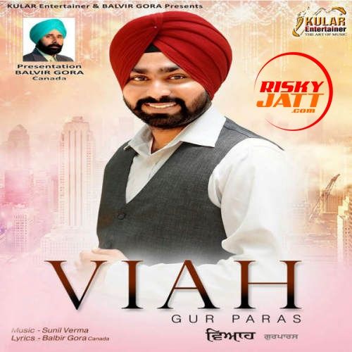 Viah Gur Paras Mp3 Song Free Download