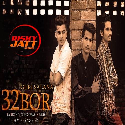 32 Bore Guri Salana Mp3 Song Free Download