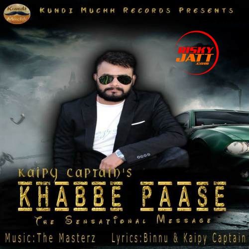 Khabbe Paase Kaipy Captain, The Masterz Mp3 Song Free Download