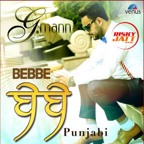 Bebbe G Mann Mp3 Song Free Download