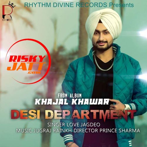 Desi Department Love Jagdeo Mp3 Song Free Download