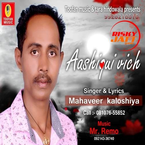 Asahiqui Vich Mahaveer Kaloshiya Mp3 Song Free Download