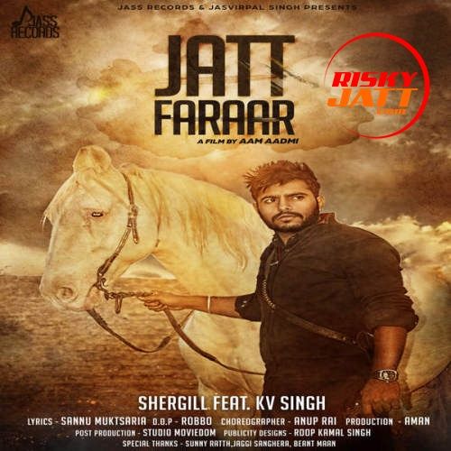 Jatt Faraar (iTunes) Shergill, K V Singh Mp3 Song Free Download