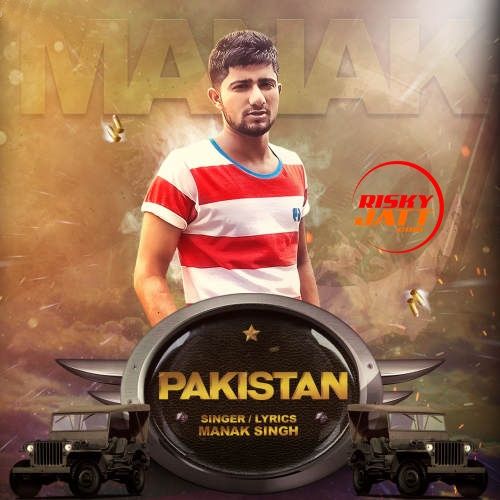 Pakistan Manak Singh Mp3 Song Free Download