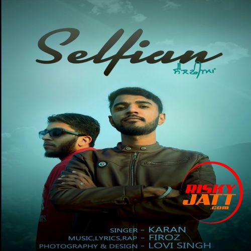 Selfian Karan Mp3 Song Free Download