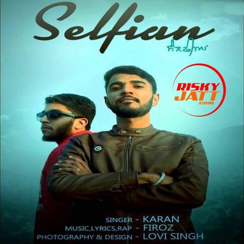 Selfian Karan Mp3 Song Free Download