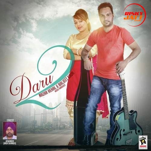 Daru 2 Nazar Rehal, Baljit Kaur Mp3 Song Free Download