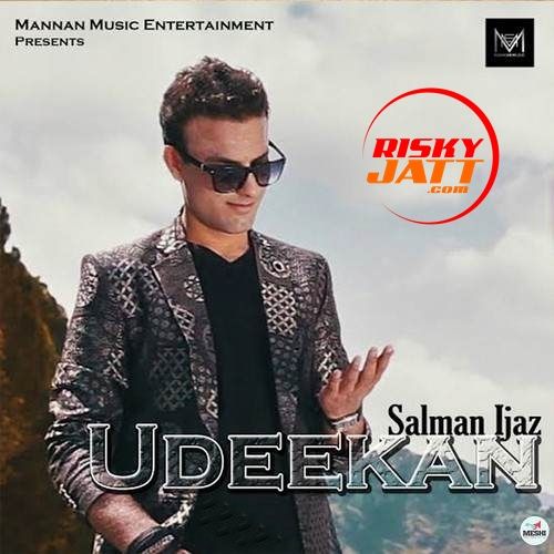Udeekan Salman Ijaz Mp3 Song Free Download