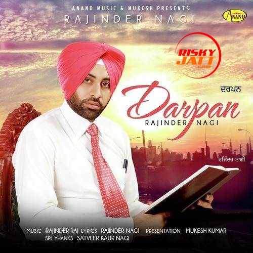 Darpan Rajinder Nagi Mp3 Song Free Download