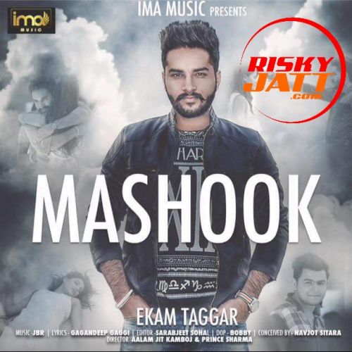 Mashook Ekam Taggar Mp3 Song Free Download
