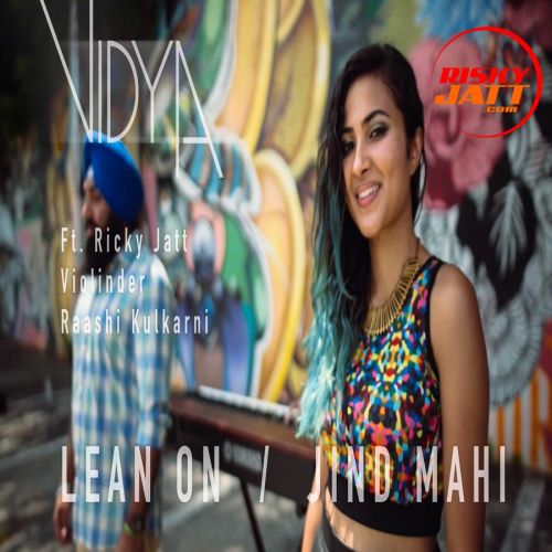 Lean On - Jind Mahi Vidya, Ricky Jatt Mp3 Song Free Download