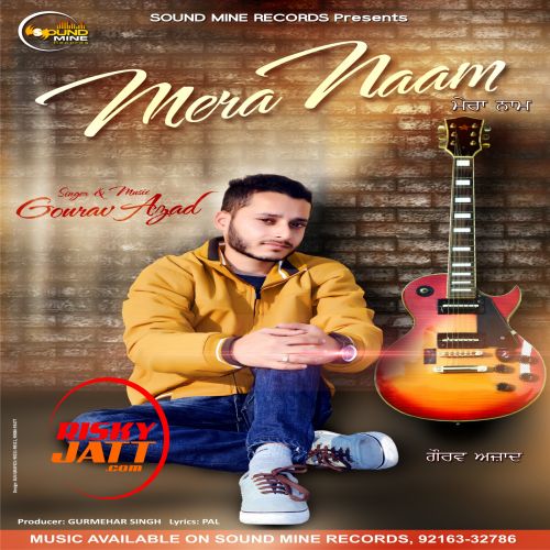 Mera Naam Gourav Azad Mp3 Song Free Download