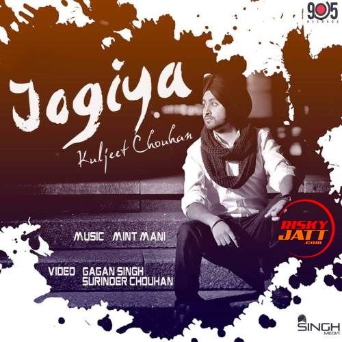 Jogiya Kuljeet Chouhan Mp3 Song Free Download