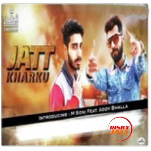 Jatt Kharku M. Soni Mp3 Song Free Download